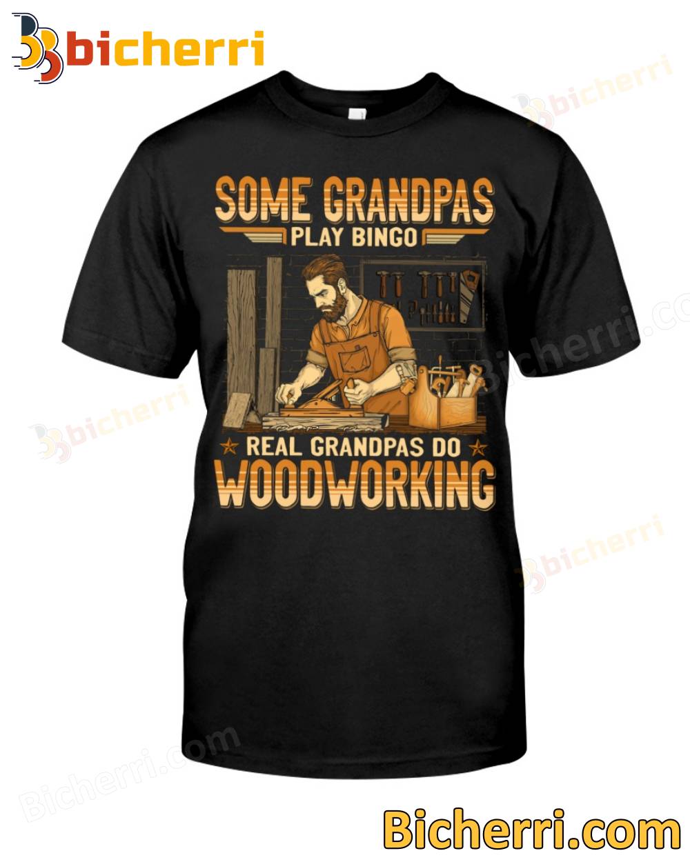 Some Grandpas Play Bingo Real Grandpas Do Woodworking T-shirt