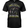 Some People Will Never Understand Someone Can Love Horse But The Horse Knows T-shirt