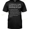 5 Things I Like Almost As Much As Shooting My Gun T-shirt