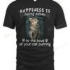 Cat Happiness Is Falling Asleep To The Sound Of Your Cat Purring T-shirt
