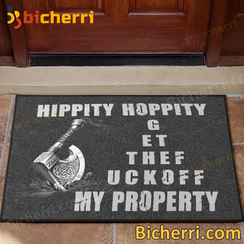 Poleax Hippity Hoppity Get The Fuck Off My Property Doormat