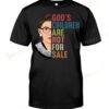 Ruth Bader Ginsburg God's Children Are Not Safe T-shirt