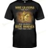Some Grandpas Take Naps Real Grandpas Ride Horses T-shirt