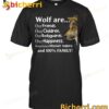 Wolf Are Our Friends Our Children Our Happiness T-shirt