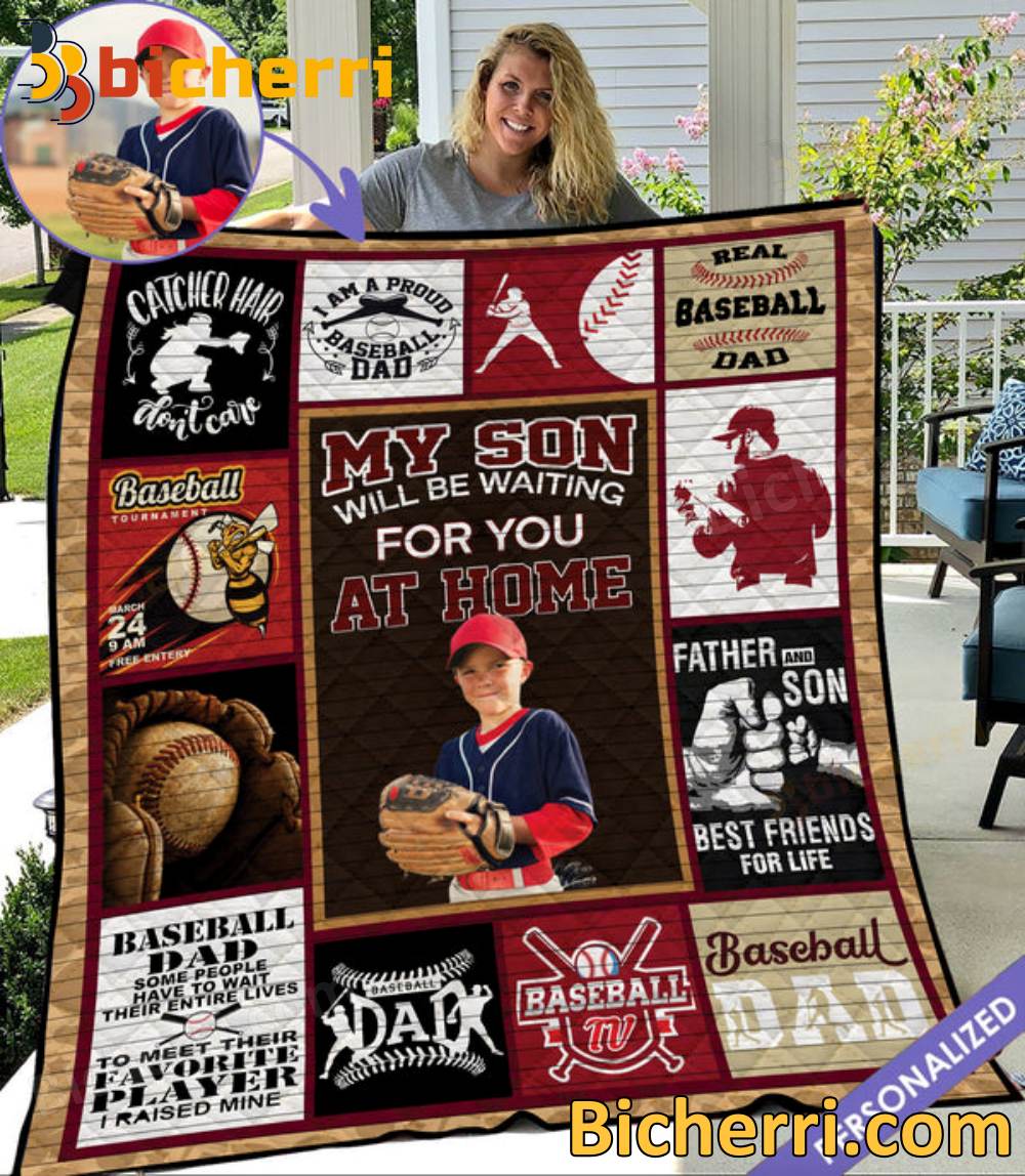 Baseball My Son Will Be Waiting For You At Home Personalized Blanket