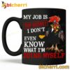 Chicken My Job Is Top Secret Mug
