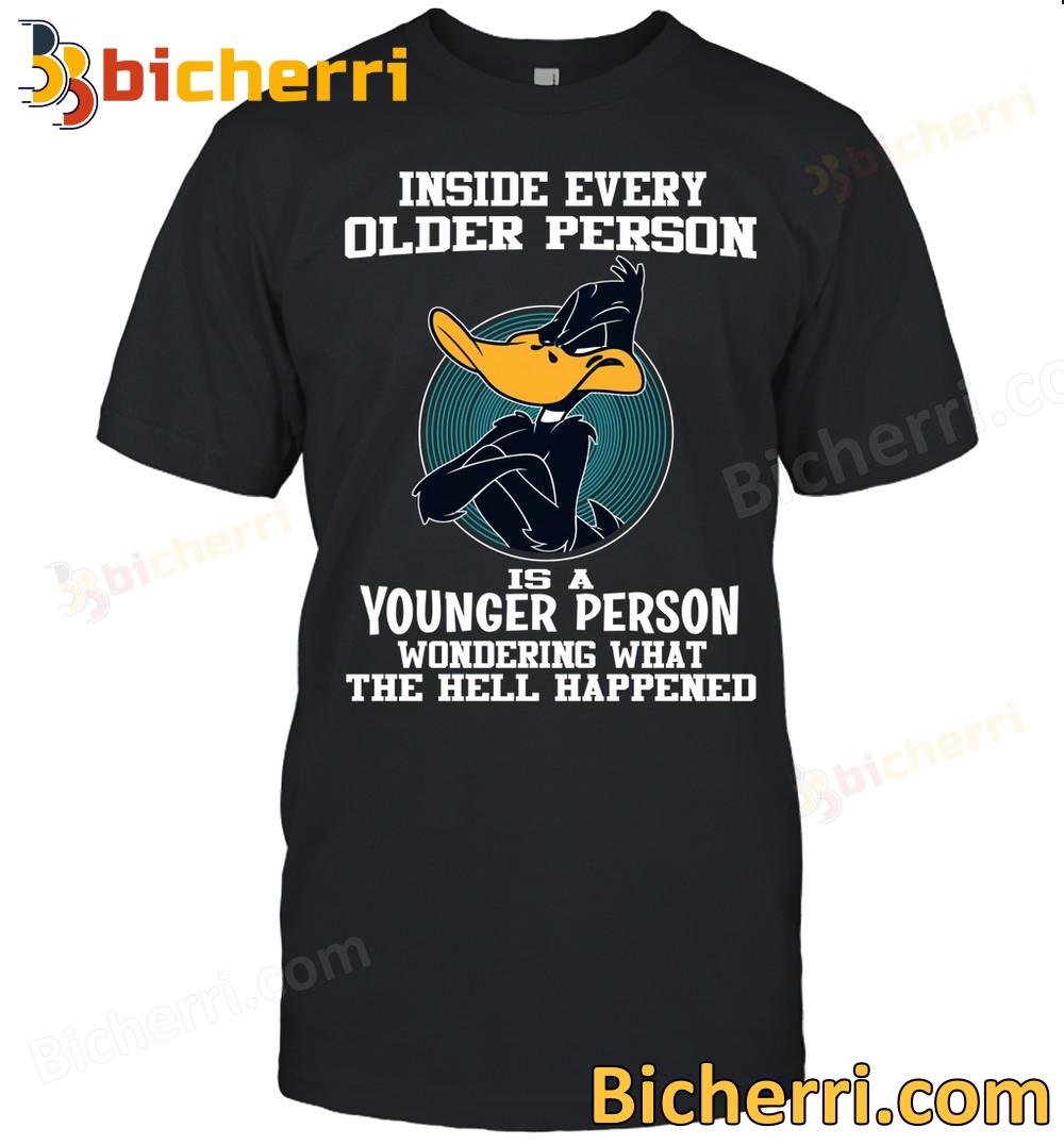 Daffy Duck Inside Every Older Person Is A Younger Person T-shirt, Sweatshirt