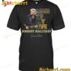 Love Of My Life Johnny Hallyday T-shirt