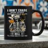 Skeleton Halloween I Don't Chase Anyone Anymore Wanna Walk Out Of My Life Mug