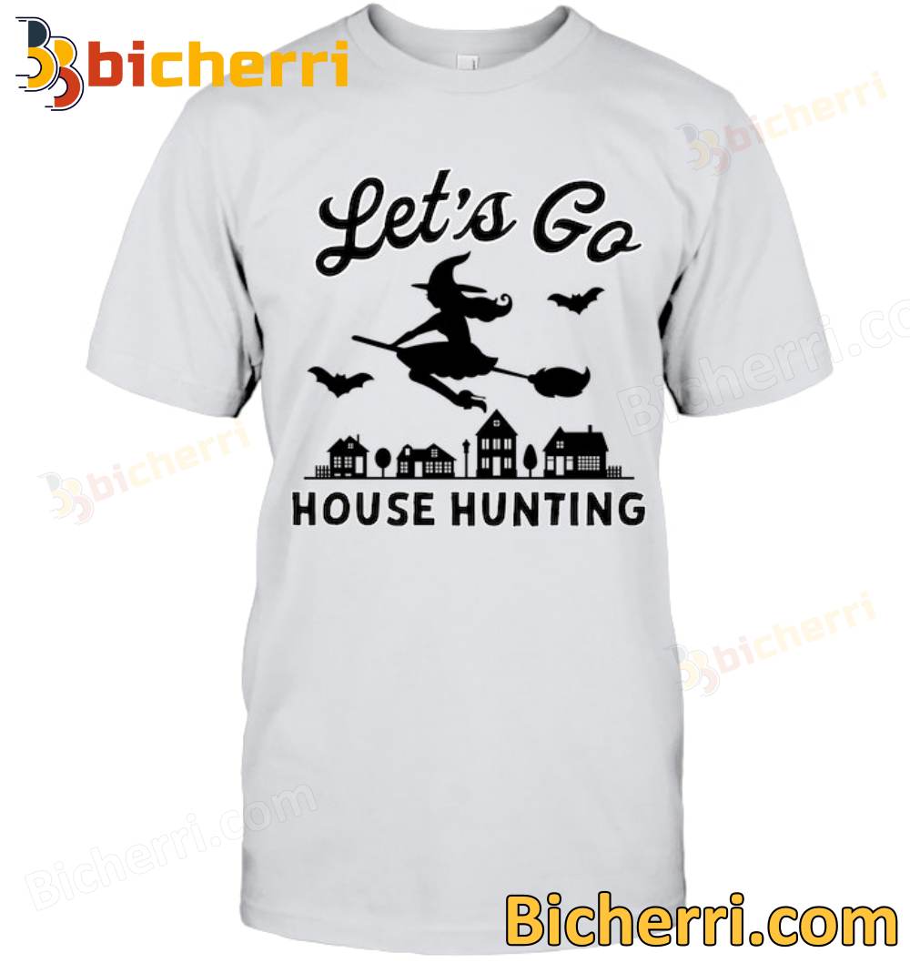 Witch Let's Go House Hunting T-shirt, Hoodie