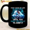 Wolf Don't Judge My Side Of The Fenee Mug