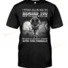 Wolf I Wear All Black To Remind You Not Be Mess With Me T-shirt