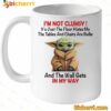 Baby Yoda I'm Not Clumsy It's Just The Floor Hates Me Mug