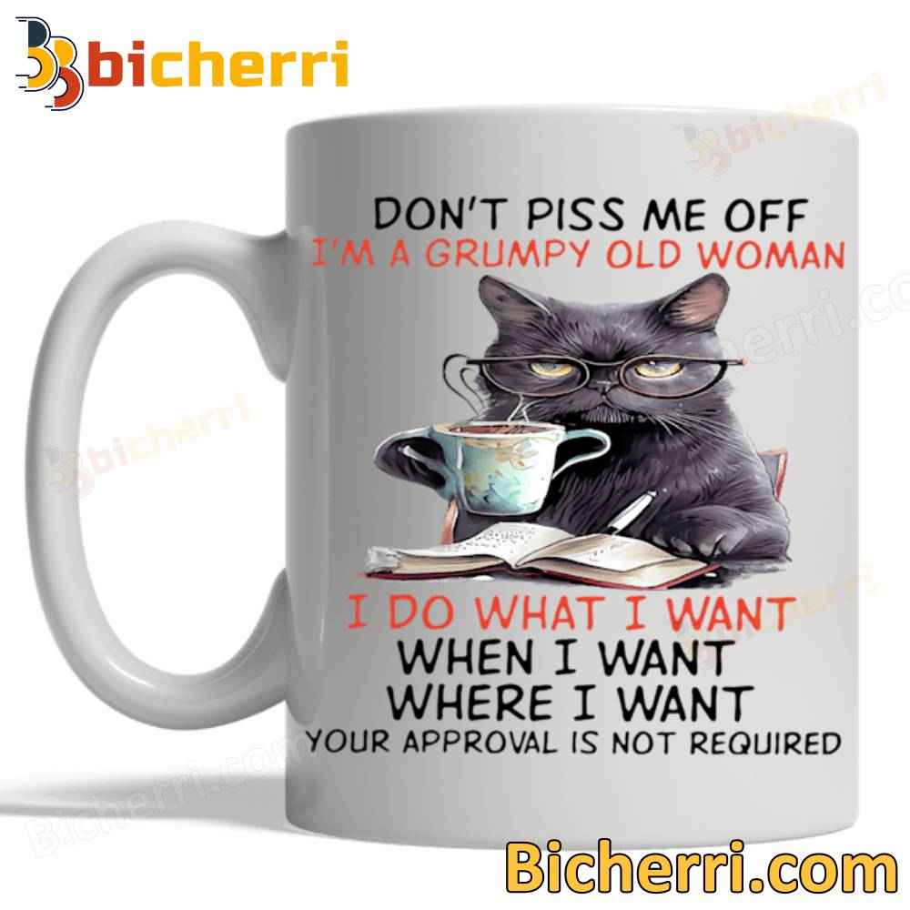 Cat Don't Piss Me Off I'm A Grumpy Old Woman Mug