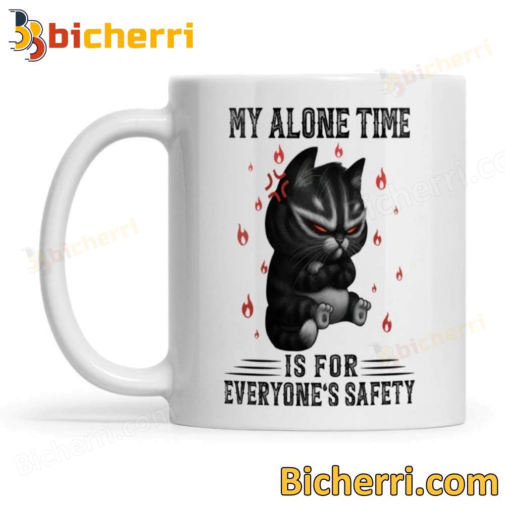 Cat My Alone Time Is For Everyone's Safety Mug