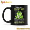 Frog If You Could Read My Mind You Would Back Away Slowly Mug