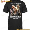 Love Of My Life Doro Pesch 2023 T-shirt