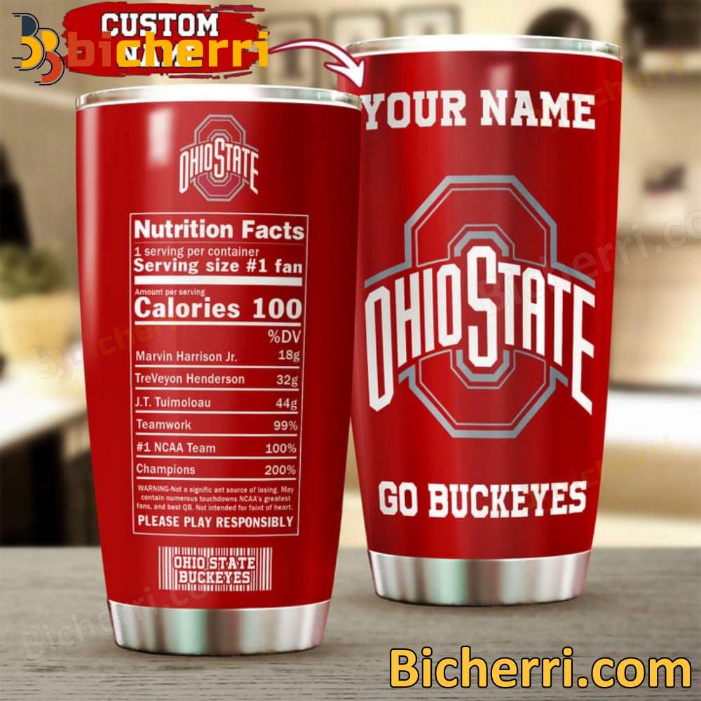 Ohio State Go Buckeyes Nutrition Facts Custom Name Tumbler