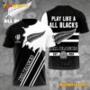 Play Like A All Blacks T-shirt