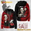Saw I Want To Play A Game Hoodie
