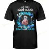 The Day God Made Cows He Just Sat Down And Smiled T-shirt