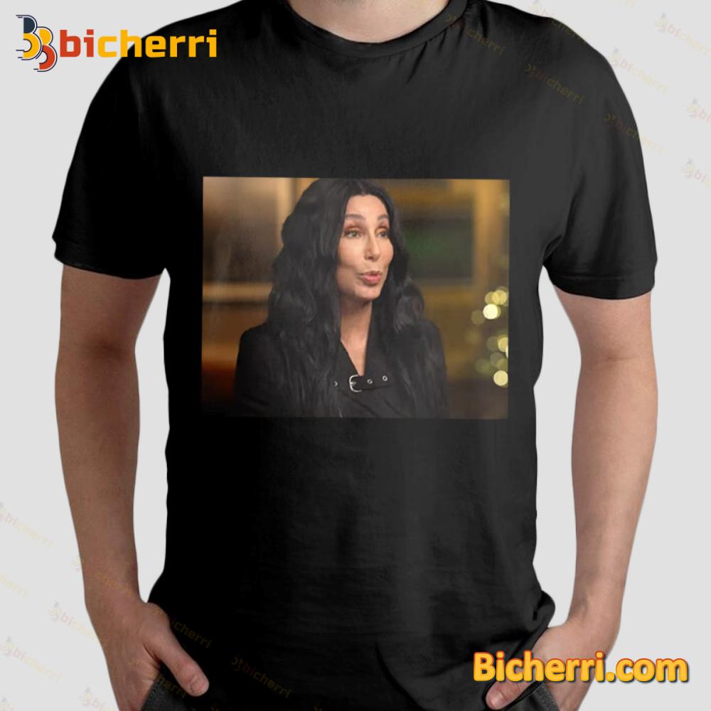 Cher Laughs Believe'Turning 25 Pisses the F–k Out of Me Shirt