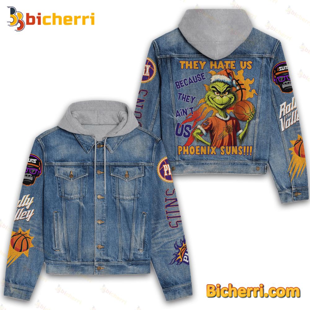Grinch They Hate Us Because The Ain't Us Phoenix Suns Jean Jacket Hoodie