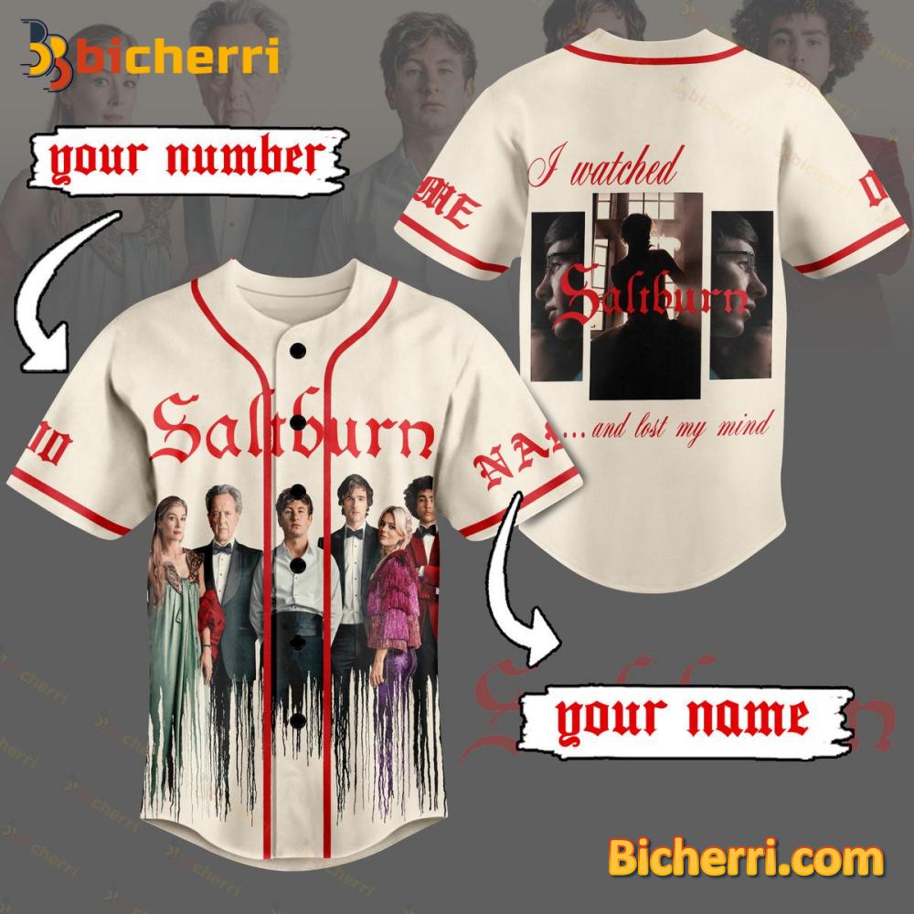 I Watched Saltburn And Lost My Mind Personalized Baseball Jersey
