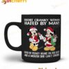 Mickey Mouse Short Cranky Woman Hated By Many Mug