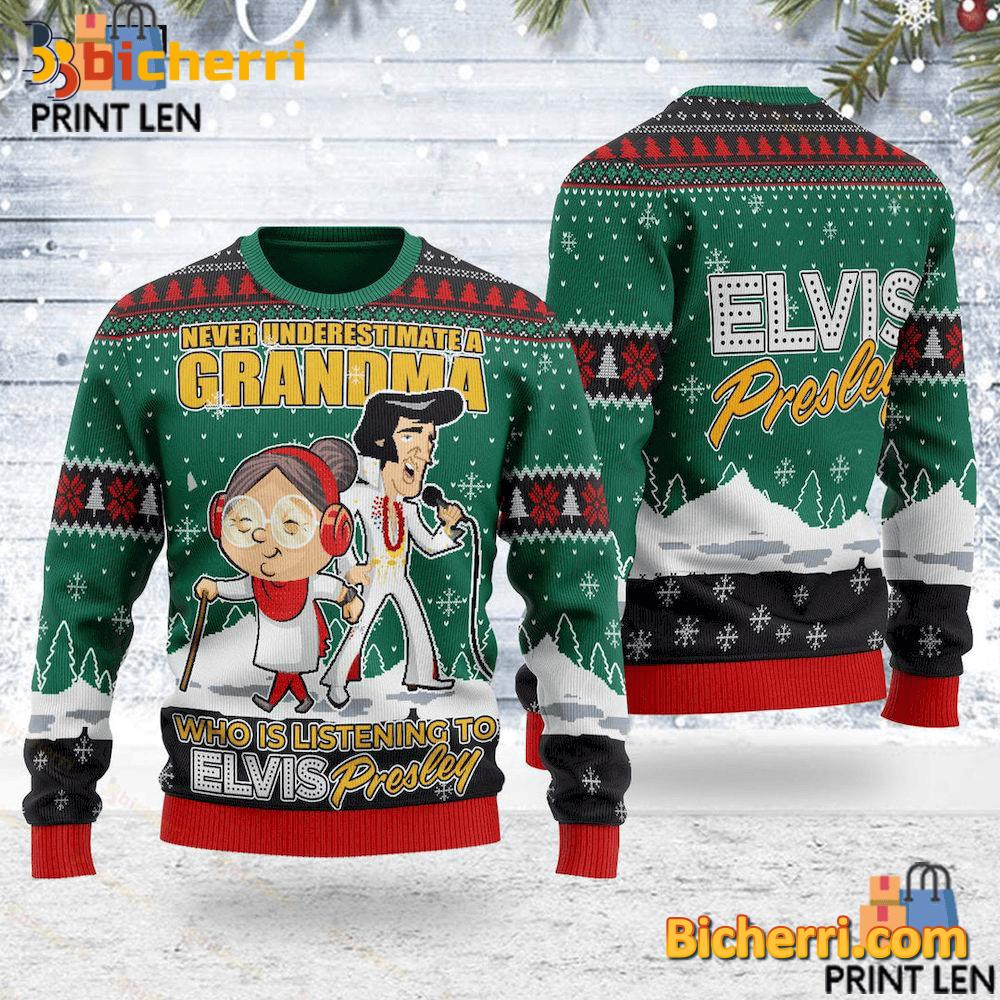 Never Underestimate A Grandma Who Is Listening To Elvis Presley Ugly Christmas Sweater