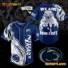Nittany Lions Penn State We Are Penn State Personalized Baseball Jersey