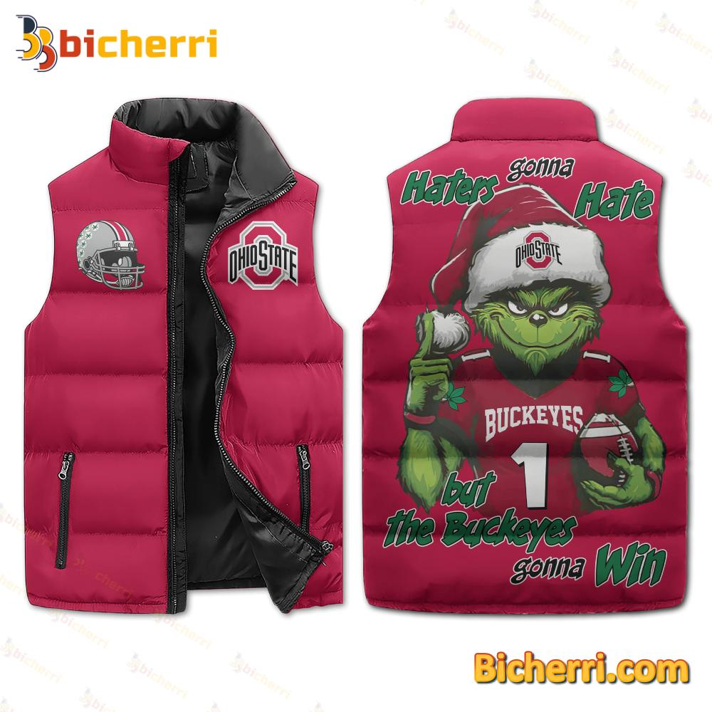 Ohio State Buckeyes Haters Gonna Hate But The Buckeyes Gonna Win Sleeveless Puffer Vest