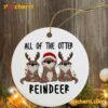 All Of The Otter Reindeer Christmas Ornament