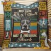 Keep Calm It's A Pitbull Not A Freakin' Shark Blanket