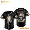 Nobody Perfect But If You Are Steelers Fan You're Pretty Damn Close Personalized Baseball Jersey
