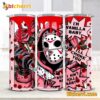 Jason Voorhees I'm Vanilla Baby I'll Choke You Valentine Skinny Tumbler