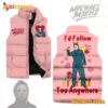 Michael Myers I'd Follow You Anywhere Valentine Sleeveless Puffer Vest