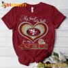 My Heart Only Beats For My San Francisco 49ers T-shirt