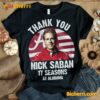 Thank You Nick Saban 17 Seasons At Alabama T-shirt