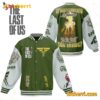 The Last Of Us If You Turn Into A Monster Is It Still You Inside Baseball Jacket