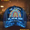 Autism Awareness In April We Wear Blue Cap