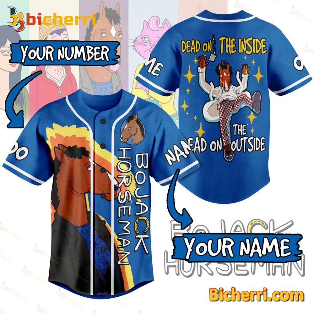 Bojack Horseman Dead On The Inside The Dead On Out Side Personalized Baseball Jersey