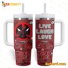 Deadpool Live Laugh Love Tumbler With Handle